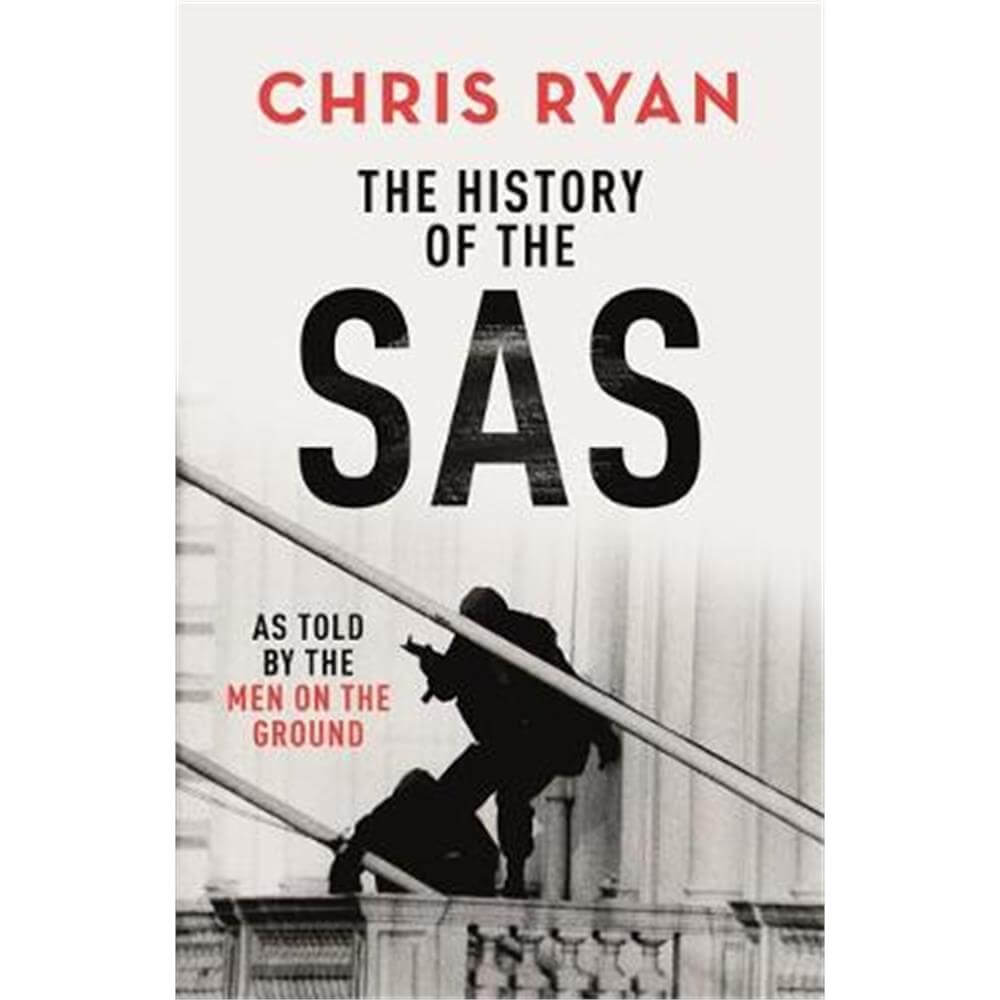 The History of the SAS (Paperback) - Chris Ryan